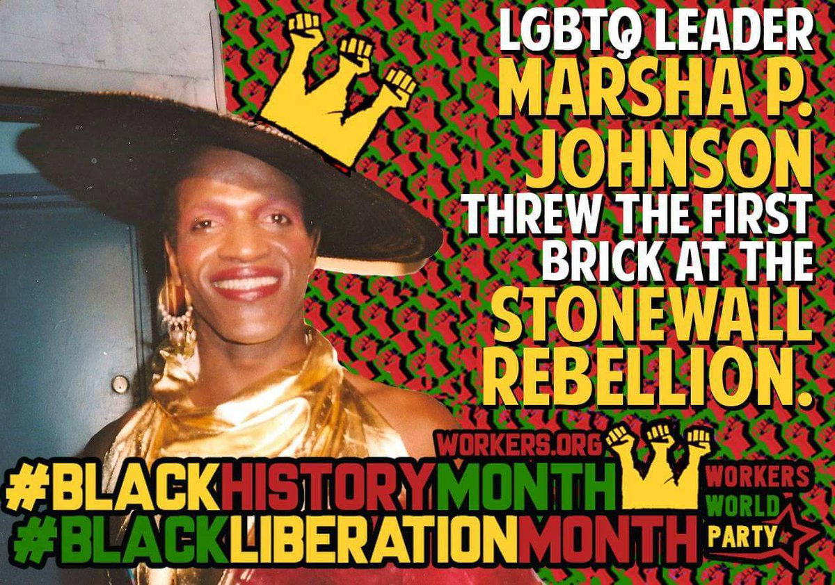 workersworld's tweet photo. #BlackHistoryMonth is #BlackLiberationMonth: Marsha P. Johnson fought back against racist transphobic pigs at Stonewall, sparking a movement https://t.co/k3fDLrBkmI