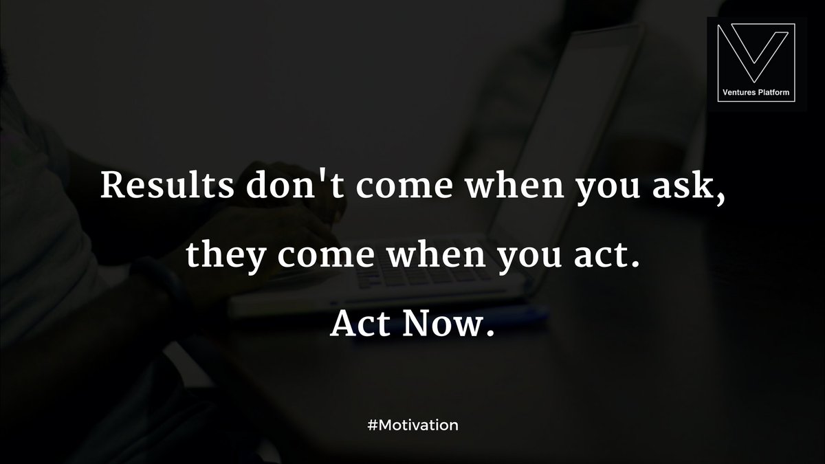 vp_fund's tweet photo. Action speaks louder than words.
Aim for results. #GetStarted today πͺπ½
#VPHub #Motivation #Inspiration #StartupMotivation #Quotes https://t.co/l58Vpq8Ay9
