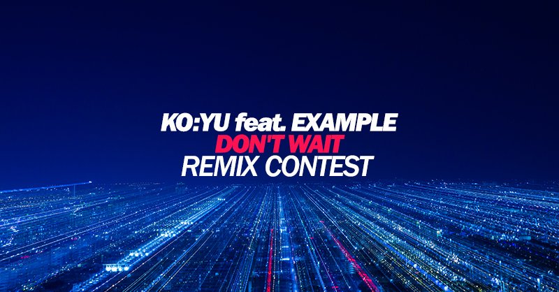 raversmovement's tweet photo. calling #djs #Producers ⚠️ #Remix @itskoyu single #DontWait @SpinninRecords @talentpool @FaderPro #KSize https://t.co/BLDpvKb2J5 #remixing https://t.co/hYX4bQ3uto