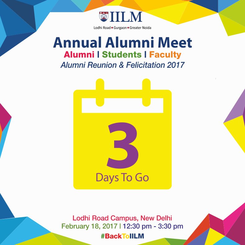 IilmInstitute's tweet photo. #BackToIILM | It is 3 days away!
#IILMAlumniMeet - Register here - https://t.co/SsVer5s6BF https://t.co/x5aHZqn66d