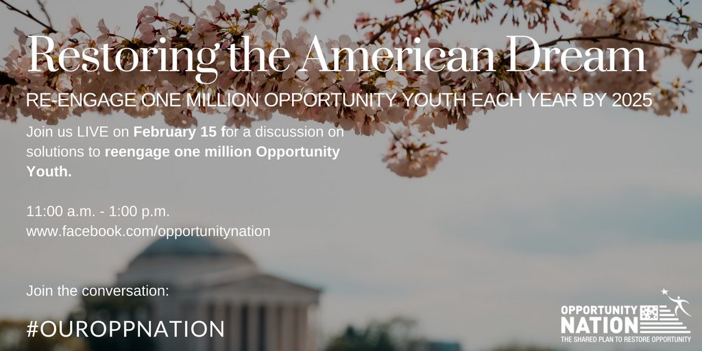 Join a solutions-based conversation about #youthdisconnection TODAY at 11 am on FB Live facebook.com/opportunitynat… #OurOppNation