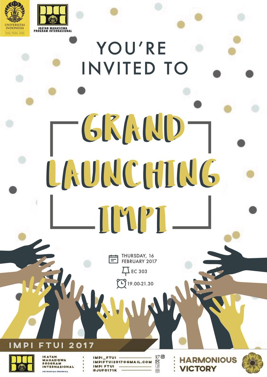 impiftui's tweet image. You! Yes, you! You&apos;re invited to GRAND LAUNCHING IMPI 2017. 🎉

Make sure to come! 

IMPI FTUI 2017 
#HarmoniousVictory