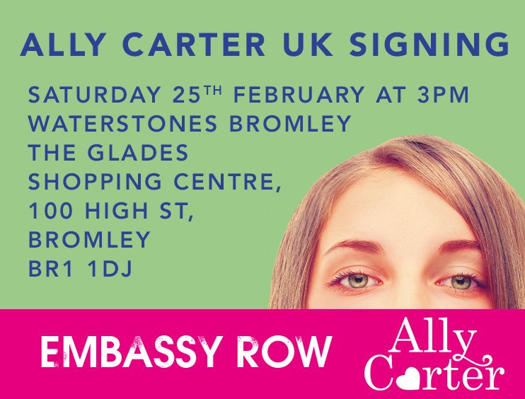 AllyCarterUK's tweet photo. Announcing a 2nd signing with @officiallyally on 25th Feb @bromleybooks at 3pm! EXCITED! https://t.co/1FItCfirqR