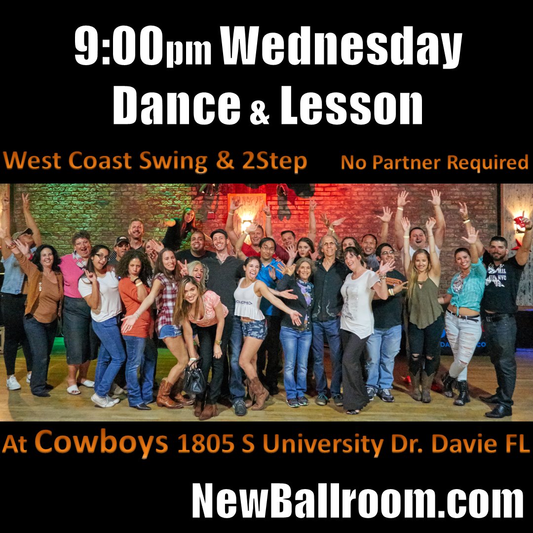 NewBallroom's tweet photo. Tonight at 9:00pm - Dance Lesson and Social at Cowboys: 1805 S University Dr. Davie FL. No partner required. West Coast Swing and Two Step https://t.co/F1FroOUEgJ