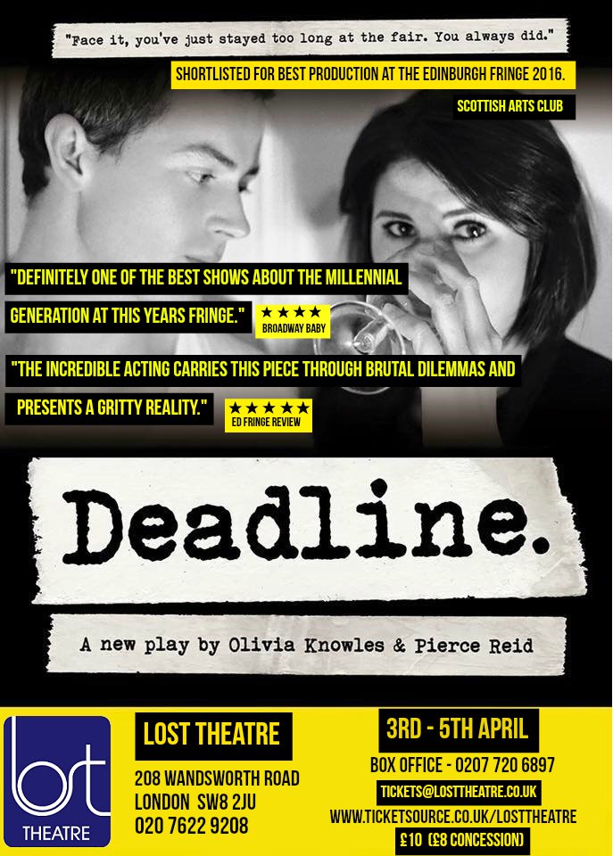 Edinburgh Transfer <a href="/DeadlineThePlay/">Deadline play</a> comes to <a href="/LOSTTheatre/">beni say</a> 3-5 April 
4*star <a href="/broadwaybaby/">Broadway Baby</a> &amp; 5*star <a href="/FringeReview/">FringeReview</a>  ow.ly/KLrZ308MuZj