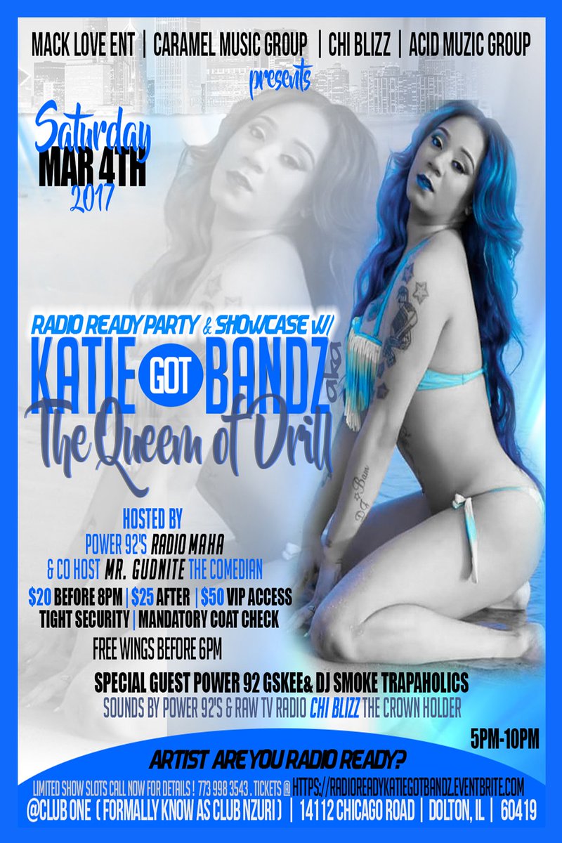 WhiteGuerilla's tweet photo. Radio Ready presents March 4th KATIE GOT BANDZ ..
Artist want yo open for katie call 773 998 3543 only a few slots left ..#katiegotbandz https://t.co/IeVkmIQOWB