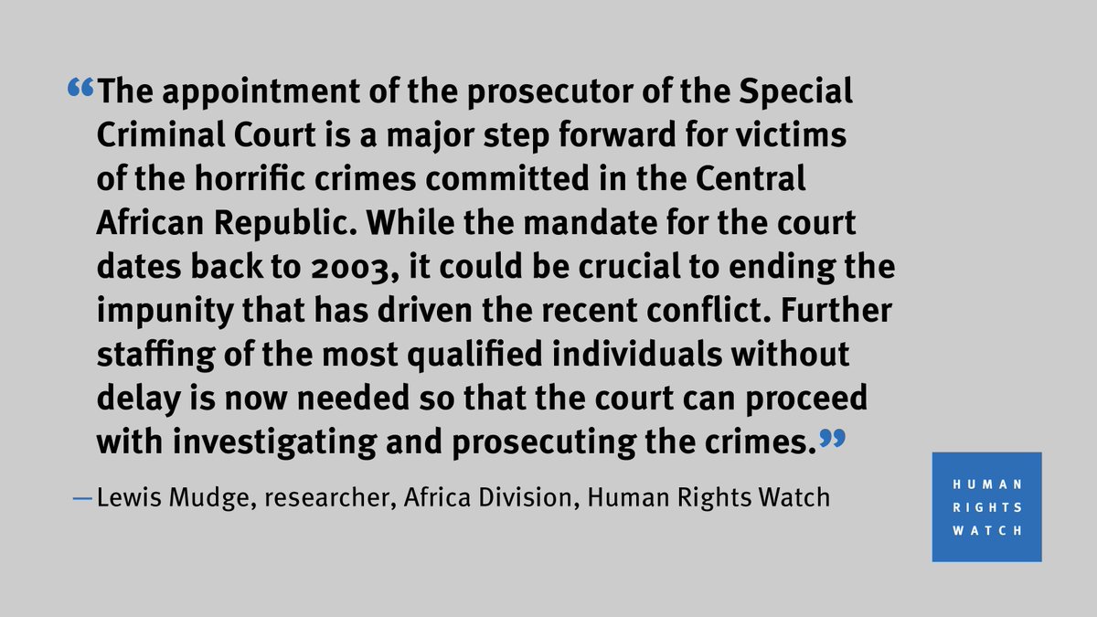EliseKeppler's tweet photo. Important step forward on justice for #CAR with prosecutor appointed to Special Criminal Court #SCC. Get @HRW's comment on the development. https://t.co/Zw8unAw1b9