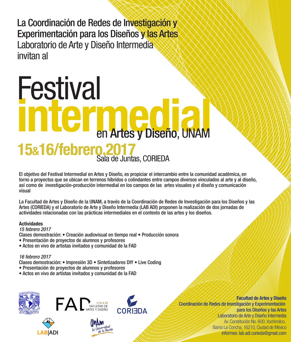 Asiste hoy y mañana al Festival Intermedial en Artes y Diseño en la Sala de Juntas de la #CORIEDA en la #FAD Xochimilco