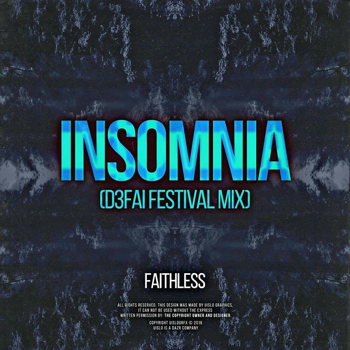 D3FAI's tweet photo. My festival mix of 'Insomnia' by Faithless is OUT NOW!

Stream/Download: https://t.co/Vi23cboadZ https://t.co/jI9ej58rHB
