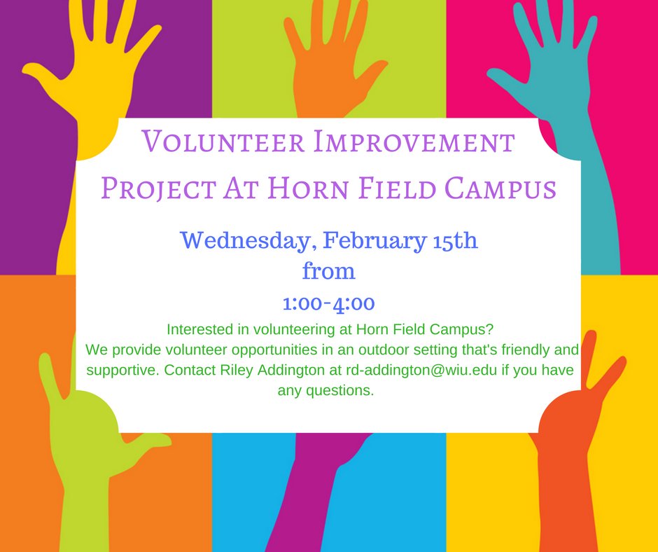 Are you done with class for the day and bored? Stop by <a href="/HFCatWIU/">Horn Field Campus</a> for one of our VIP days and spend time outside in the sun volunteering!