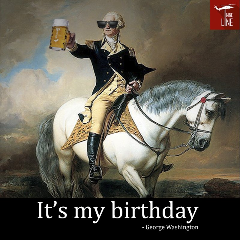 NineLineApparel's tweet photo. Happy Birthday &amp; Cheers to President George Washington! #HappyBirthday #GeorgeWashington https://t.co/ath7A5TYE8