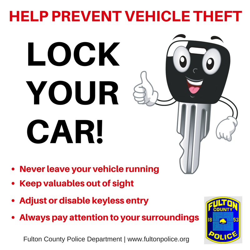 FultonInfo's tweet photo. Take the first step in preventing car theft...Lock Up! Never leave your vehicle running & always leave valuables out of sight. #FultonPolice https://t.co/okZclsEpN9