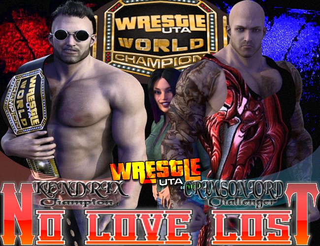 In 19 days <a href="/WrestleUTA/">WrestleUTA</a> present No Love Lost...and the NEW WrestleUTA Champion Crimson Lord!