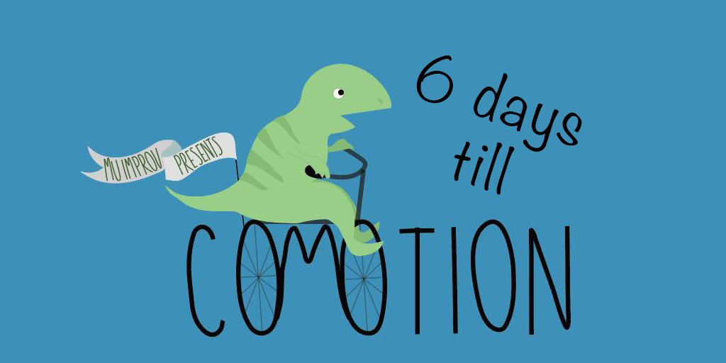 MUImprov's tweet image. The Shack on February 24, 7 PM.
Stotler Lounge on February 25, 7 PM.
BE THERE. #CoMotion