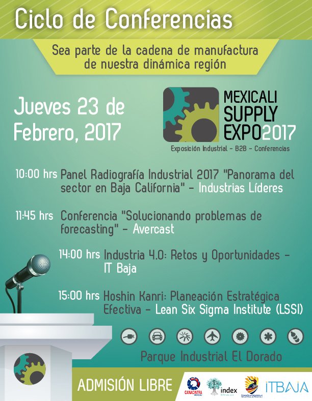 mexicaliedc's tweet photo. Les compartimos el ciclo de conferencias durante el evento @mexicalisupply #MSE2017 https://t.co/R2EaJqcAiw