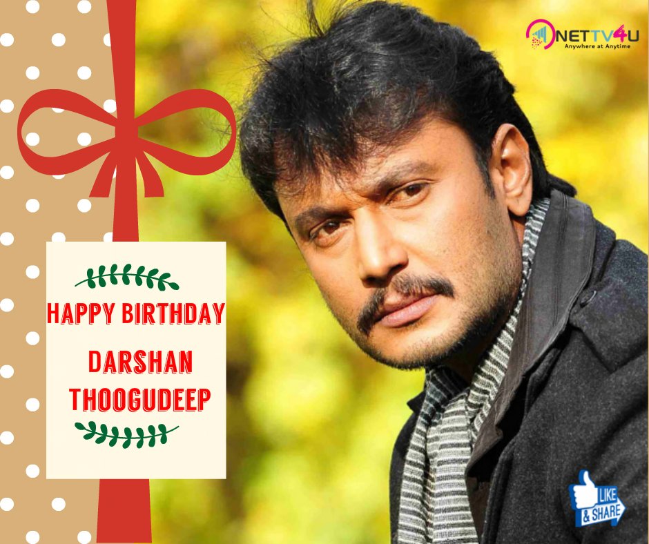 Happy Birthday Darshan Thoogudeep 
