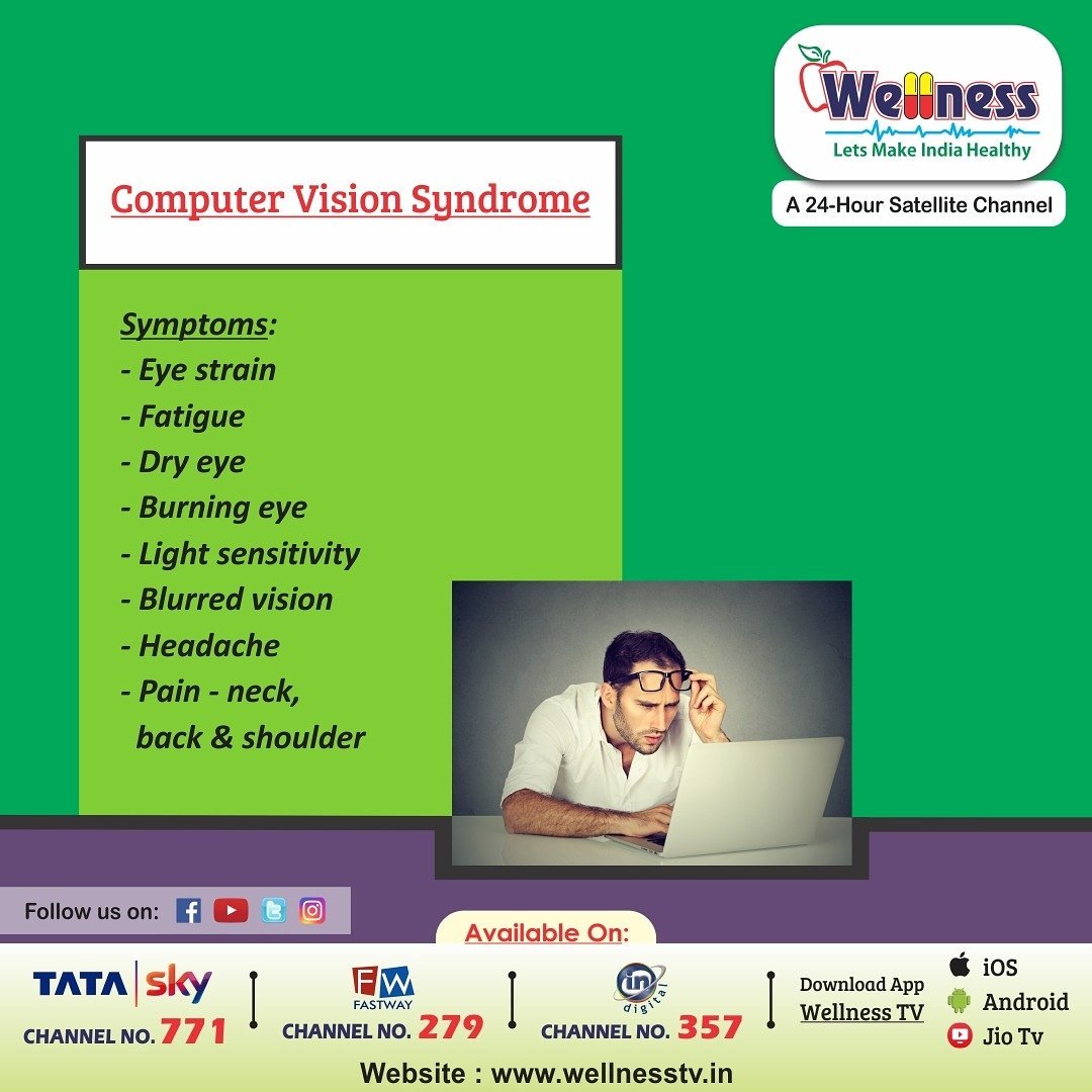 WellnessTVch's tweet photo. Computer Vision Syndrome #healthyfoodie #healthyeatings #healthylifestyles #healthyeyesforlife #wellnesstv #tatasky #jiotv #fastway #incable https://t.co/SOxdOEIVrr