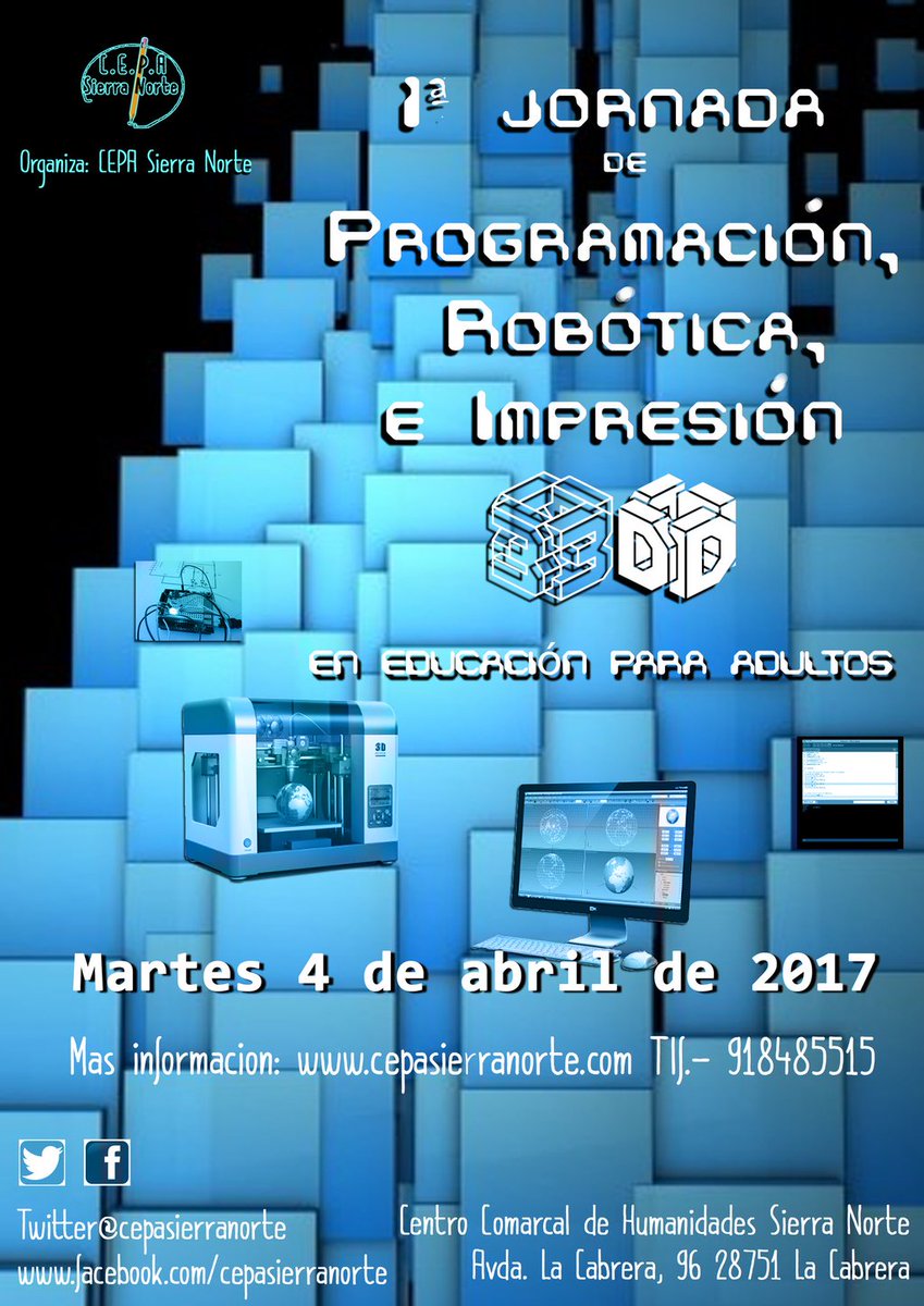 EPALE_ES's tweet photo. #Educacióndeadultos anota en tu🗓️4 de abril: 1ª Jornada de Programación, Robótica e Impresión 3D en #cepasierranorte https://t.co/qTfHcaHTxF https://t.co/YhEtaUPn0O