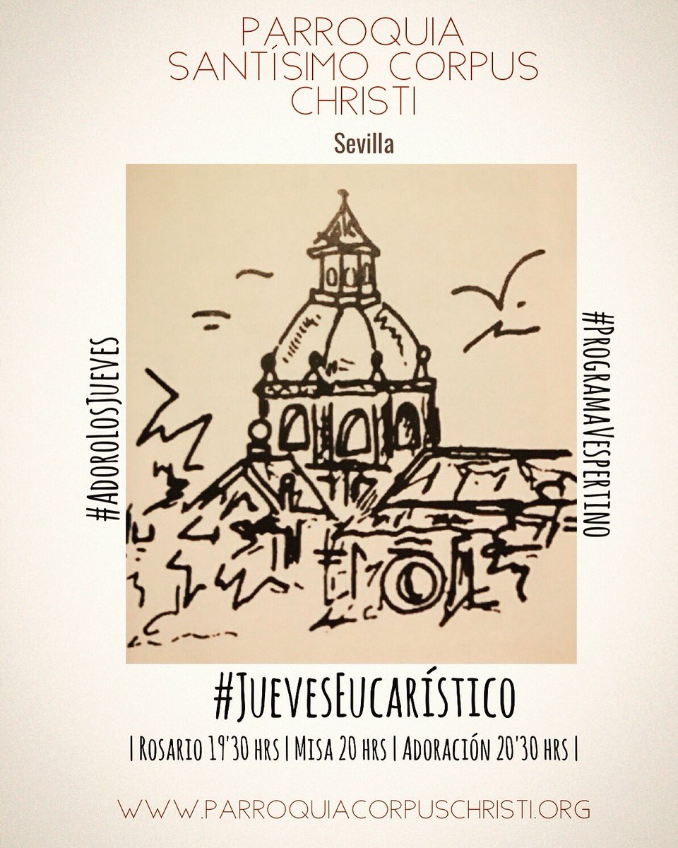 OswaldoYArce's tweet photo. #JuevesEucarístico
#AdoroLosJueves
#ProgramaVespertino
#ParroquiaCorpusChristi #Sevilla
#SalveEnDirecto #PeregrinandoAlCielo https://t.co/MGhDm6sqQr