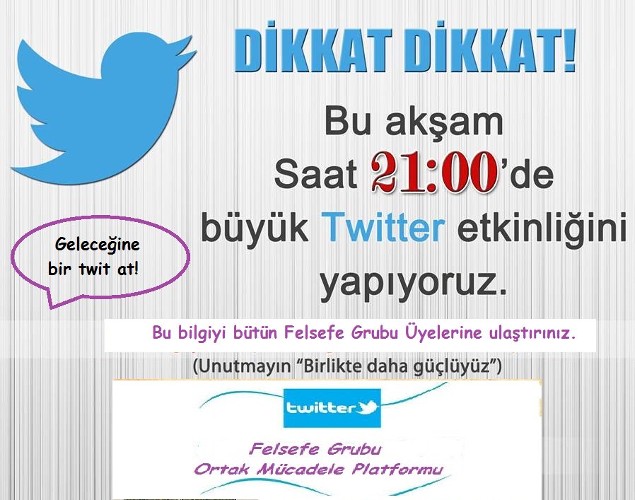Twitter hashtag saat:21.00'da paylaşılacaktır. ilk tweti retweet yaptıktan sonra twit atmaya başlayınız.