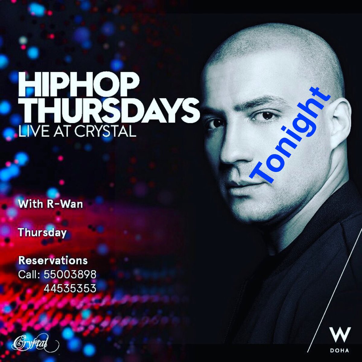 HaidarAmjad's tweet photo. HiPHoP MoVe / Thursdays / Has Different Flavor at Crystal - W Doha For The First Time We Presents R-Wan https://t.co/v6qObSMidy
