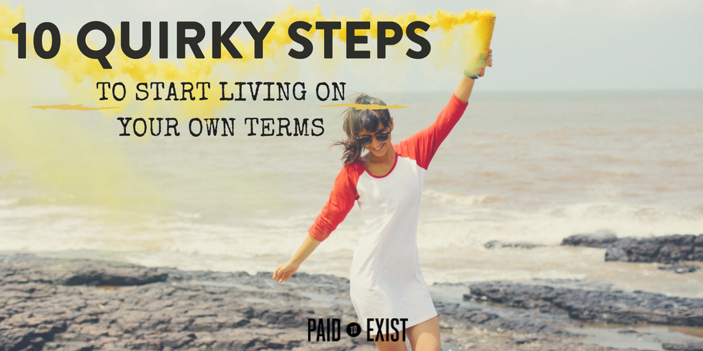 Want to live on your own terms? Here is how: bit.ly/2lRSVBL