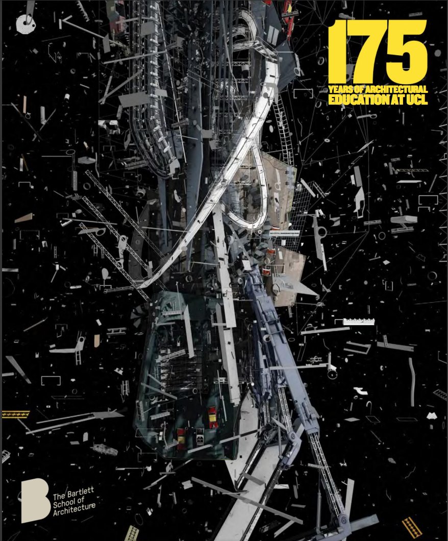 BartlettArchUCL's tweet image. Our 175 Book is now online. Download to read the history of the #bartlettschoolofarchitecture here: issuu.com/bartlettarchuc…