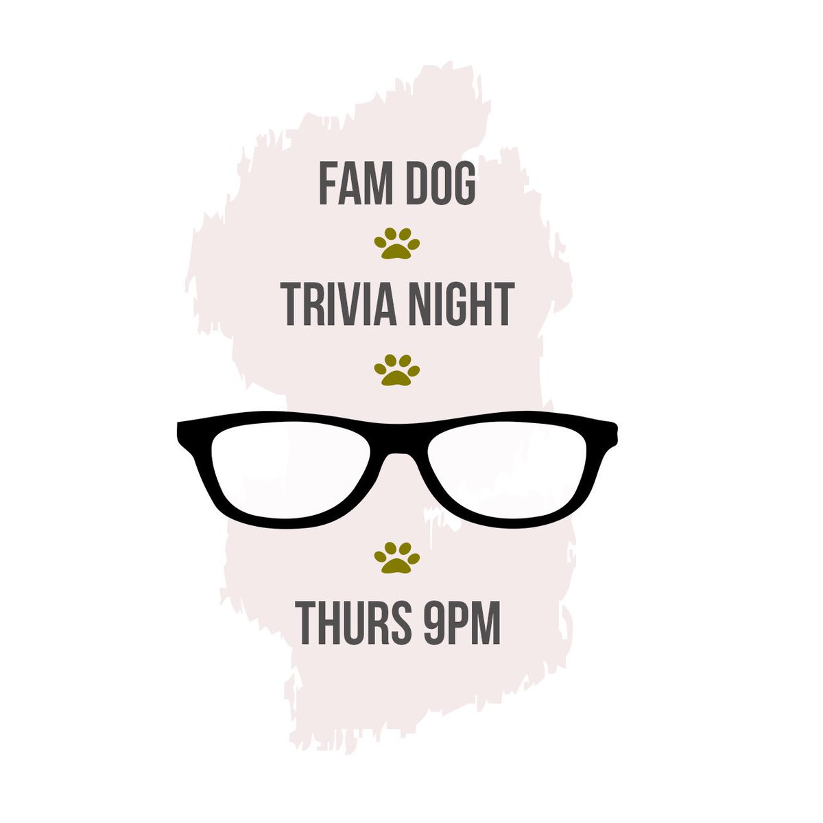 Thursday brings Trivia Night to The Dog - game starts at 9pm - bring the smartest dawgs in your squad - WOOF