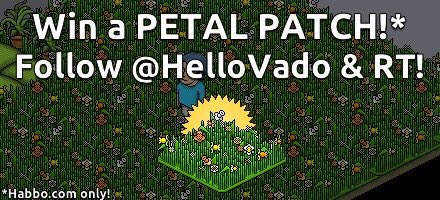 RETWEET + FOLLOW TO WIN! #Habbo PETAL PATCH! <a href="/Habbo/">Habbo</a>.COM ONLY. ENDS 18th FEB. #VadoRTComp