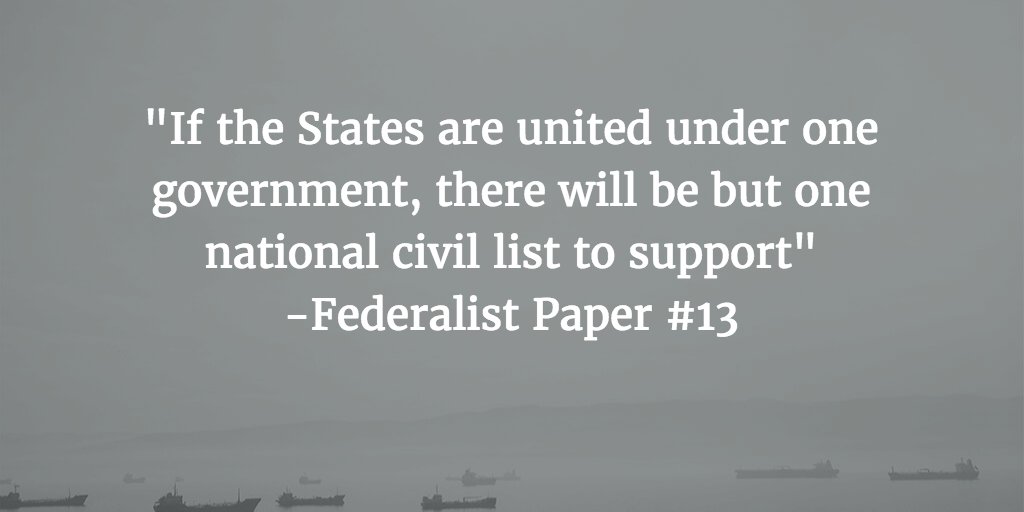 RootsofLiberty1's tweet image. "If the States are united under one government, there will be but one national civil list to support"
-Federalist Paper #13