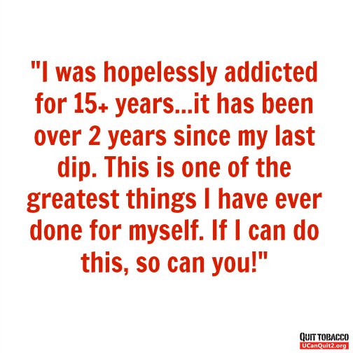 ucanquit2's tweet photo. Quitting smokeless tobacco will be one of your greatest accomplishments. So, what are you waiting for? #UCanQuit2! https://t.co/IkxIaHWjS9 https://t.co/HQ7bEYhQDw