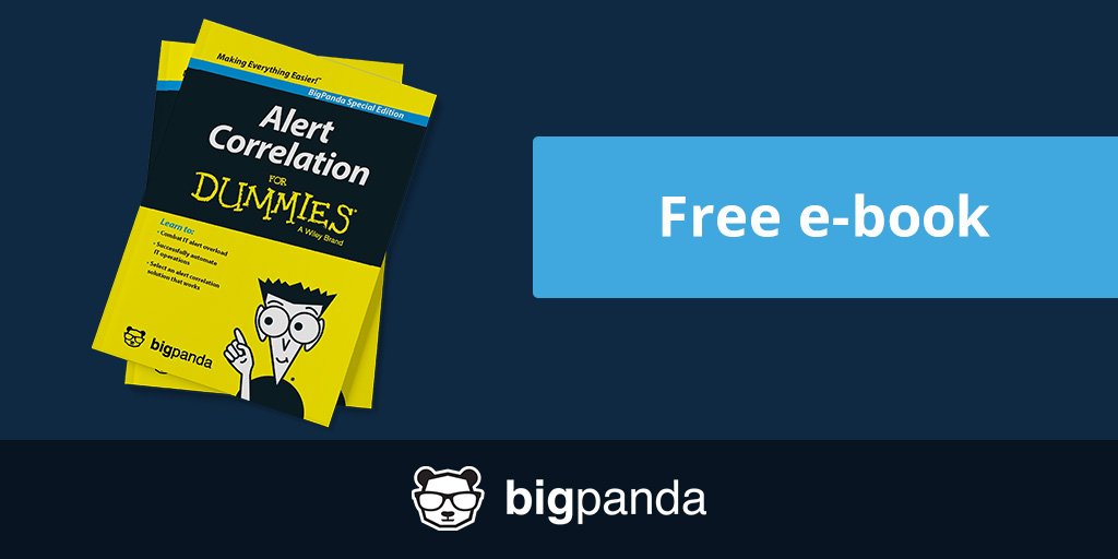 bigpanda's tweet image. Download #AlertCorrelation For #Dummies – free for a limited time ow.ly/vWyQ3094L02