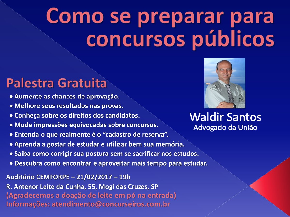 Concurseiros_Ed's tweet photo. @tvgazetaoficial Sugestão de matéria. Prof. Dr. Waldir Santos, advogado da União, palestra em São Paulo dias 20 e 21/02. https://t.co/RjCzlB0DJw
