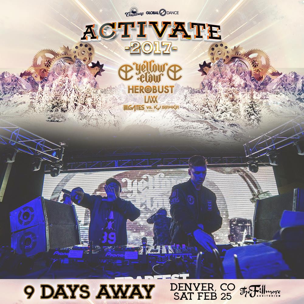 GlobalDanceUS's tweet photo. Just NINE more days until trap lords @YELLOWCLAW throw down at #ActivateDenver! Tix: https://t.co/01v9kiDPIN https://t.co/g4tcdpW9rW