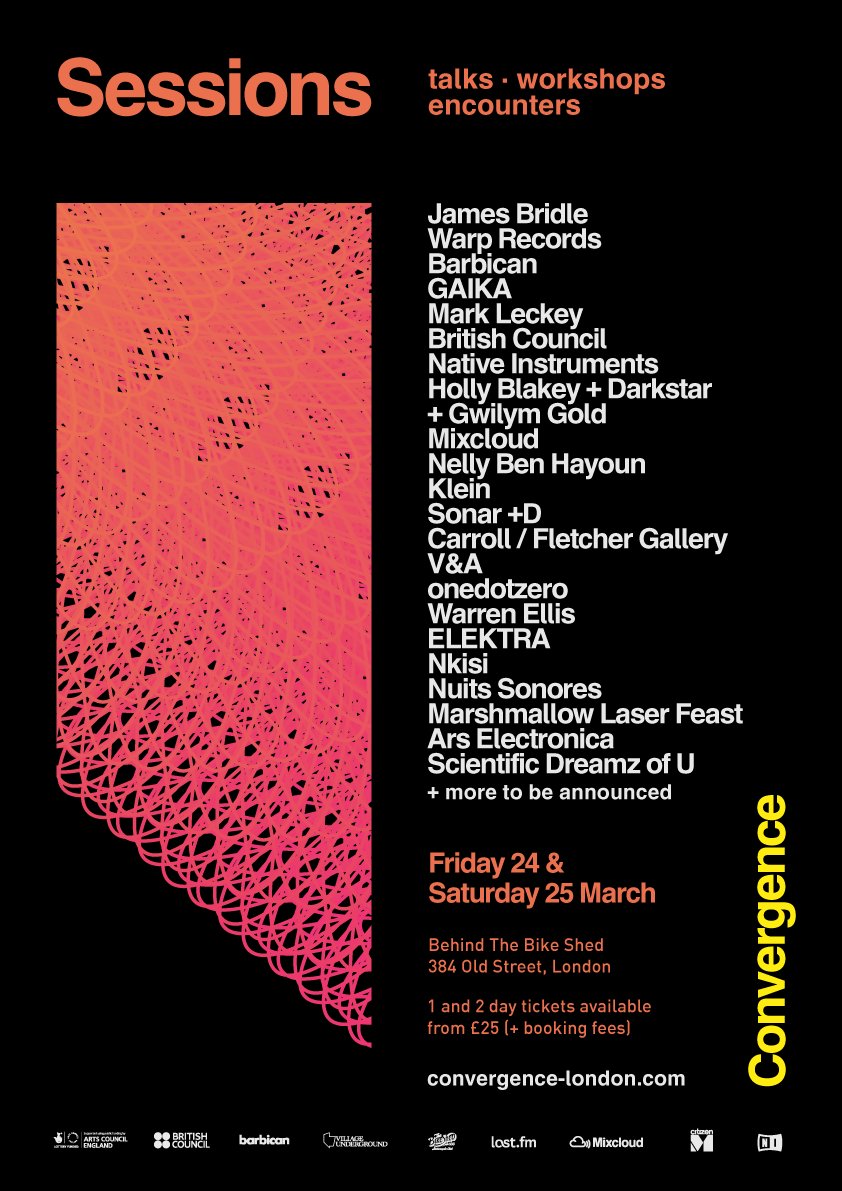 Convergence Sessions Talks + Workshops + Encounters 24 + 25 March 2017 London convergence-london.com/2017/event/typ…