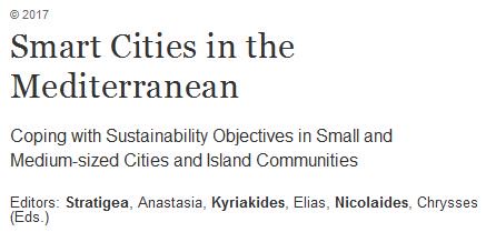 iygu_grrac's tweet photo. Smart  Cities in the Mediterranean: Coping with Sustainability Objectives in  Small &amp; Medium-sized Cities &amp;Island Communities, Springer 2017 https://t.co/KHG7KwmldF