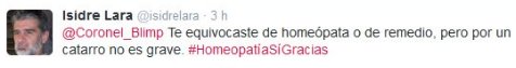 Te equivocaste de homeópata o de remedio, pero por un catarro no es grave