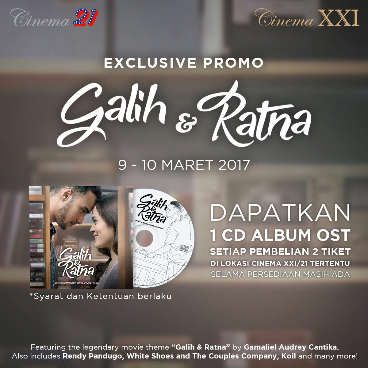 filmgalihratna's tweet photo. Yasss! Dapatkan CD Soundtrack setiap pembelian 2 tiket pada 9-10 Maret 2017 di lokasi cinema 21/XXI tertentu *selama persediaan masih ada https://t.co/9rxtJj1X26