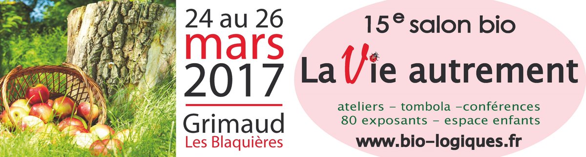 vardurable's tweet image. La Vie autrement salon bio du 24 au 26.03.17 à Grimaud. INVITÉ D’HONNEUR Claude Aubert, ingénieur agronome écrivain bio-logiques.fr