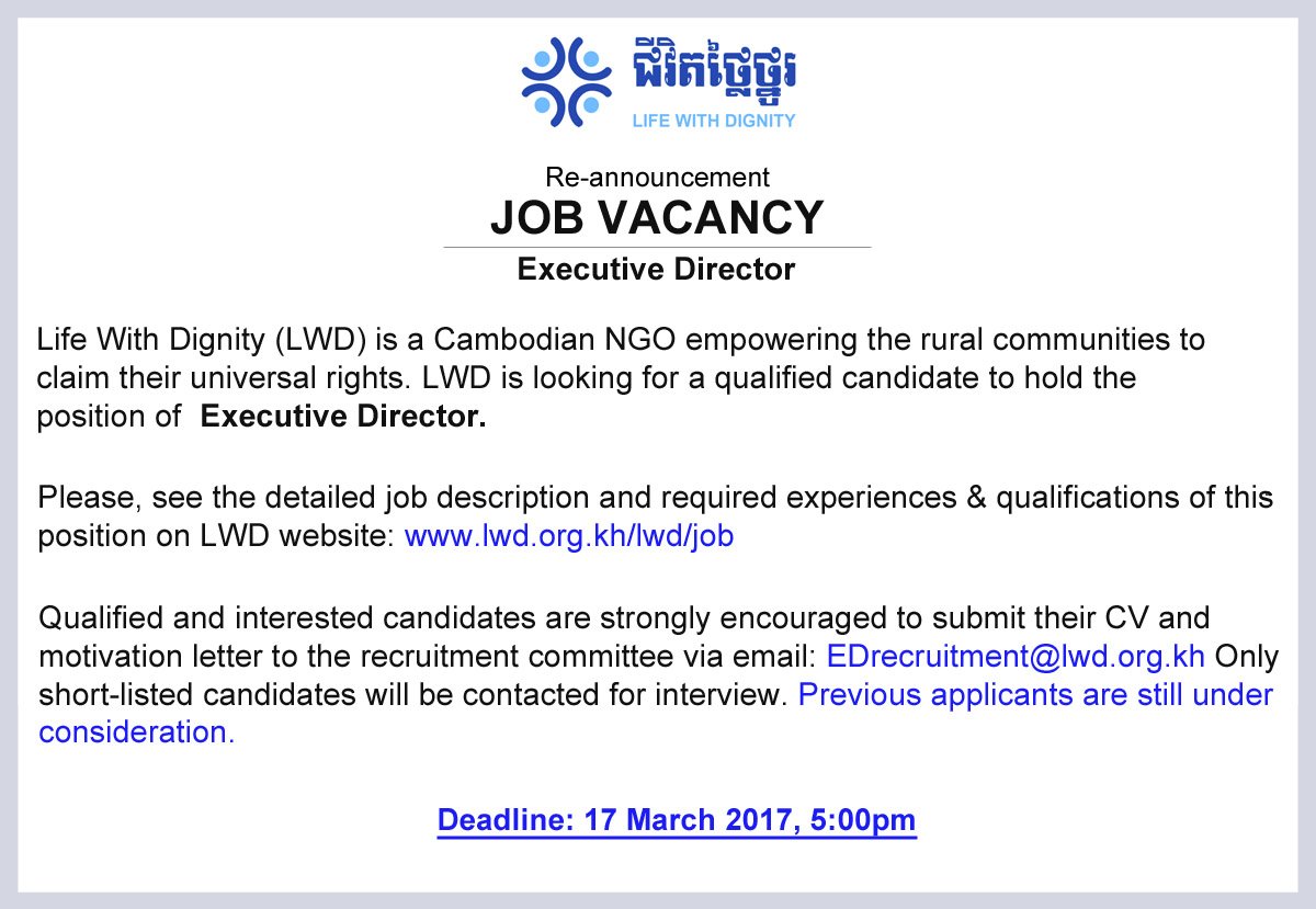 Job Vacancy
Executive Director. Please, visit our website at lwd.org.kh/lwd/job/. This position is open for Cambodian nationals only.
