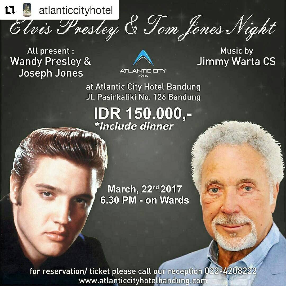 Elvis Presley &amp; Tom Jones Night 22th March 2017 only IDR 150.000,-/pax include dinner
Info &amp; reserve please call +62 22 4208222
Grab it fast