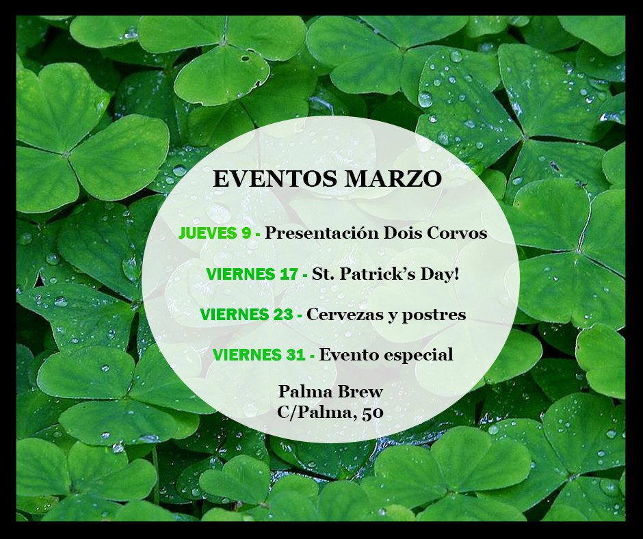 palmabrew's tweet photo. ¡Eventos del mes de Marzo! @DoisCorvos presentarán el jueves 9, tendremos cata de cervezas y postres y mucho más..¡Atentos/as! 😛 https://t.co/qNwuV2jkVh