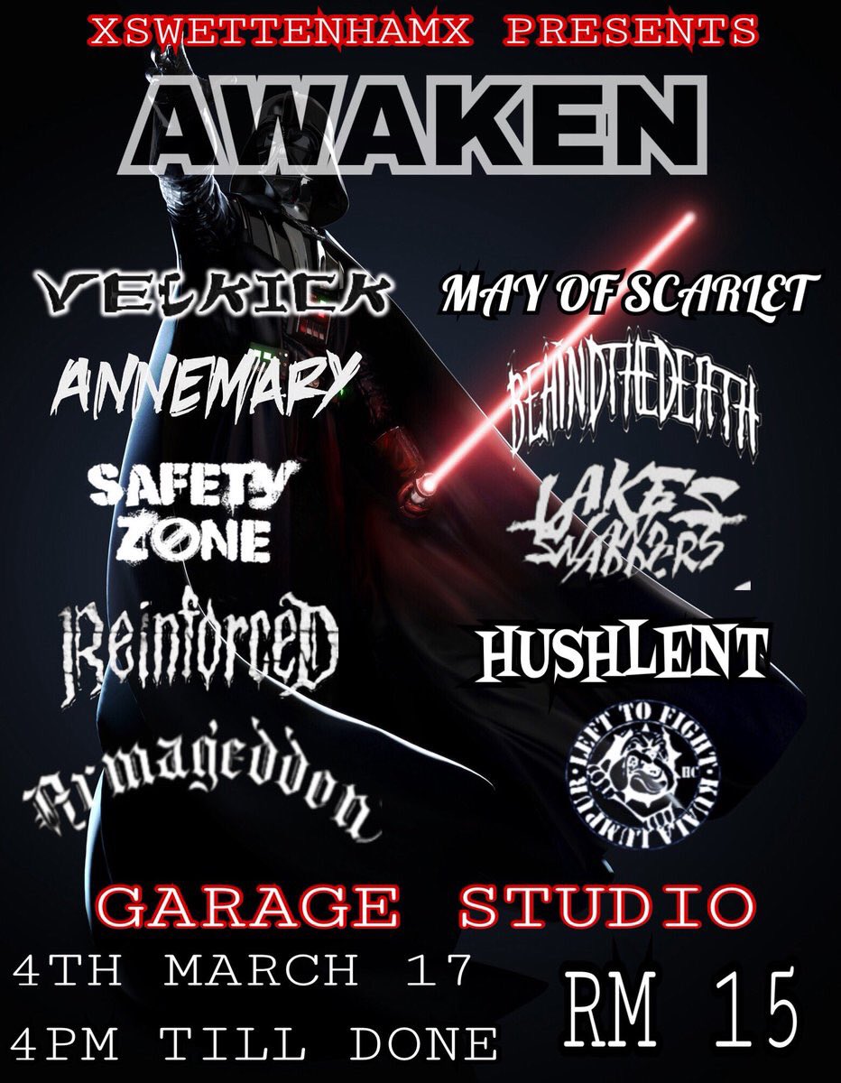 March Week1, 4March17, Sat, #Awaken, Garage Studio, KL with <a href="/velkick/">VLKCK</a> <a href="/Annemaryhc/">ANNEMARY</a> <a href="/LeftToFightHC/">LEFT TO FIGHT</a> <a href="/BehindtheDeath/">. 𝙈𝙄𝙇𝙇𝙀𝙍, O.</a> and more!