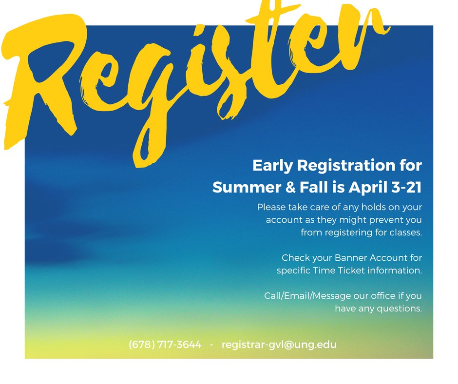 UNG_Registrar's tweet image. Registration for Summer/Fall is right around the  corner! Make sure there is nothing preventing you from registering! #UNG #UNGREGISTRAR