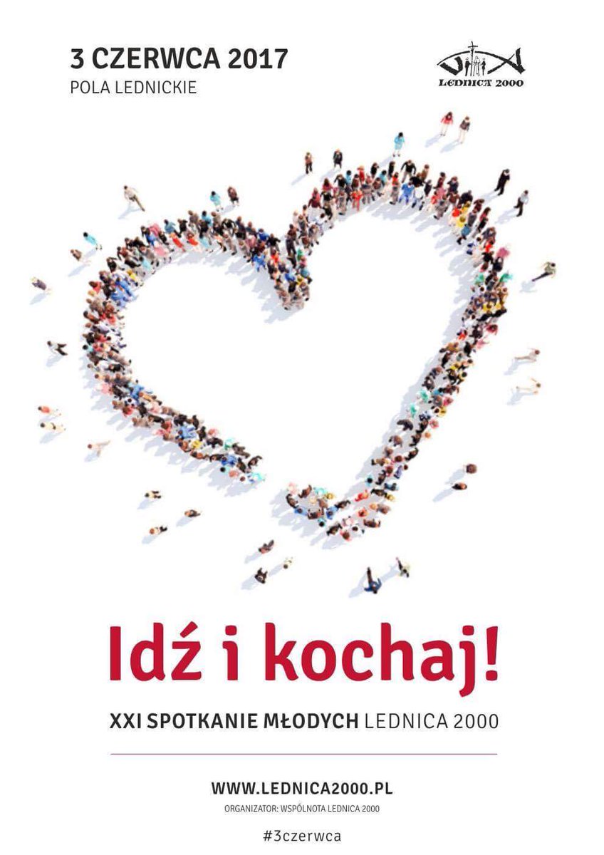 WPrusOP's tweet photo. Spotkanie zaczyna się już teraz - codziennie jest Lednica - gdy prowadzą mnie słowa "Idź i kochaj!" https://t.co/e09IzwtYz7