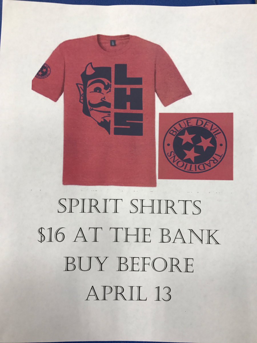 lhsco2018's tweet photo. Spirit shirts are available at the bank for only $16!! The last day to buy them will be on April 13th so make sure you get one before then!! https://t.co/KbgG3TIpiC