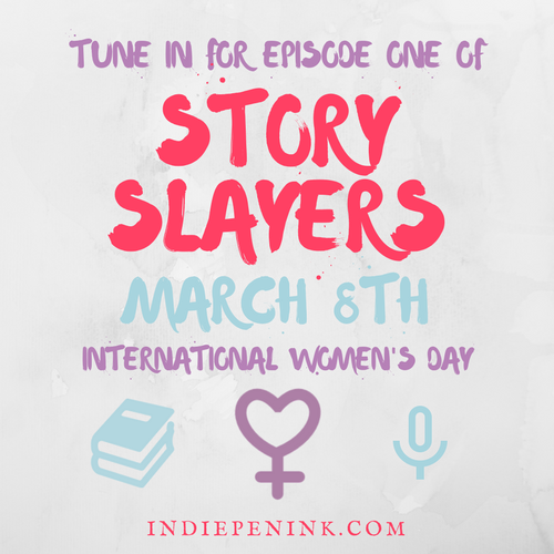 StorySlayers's tweet photo. It's #WomensHistoryMonth which means #StorySlayers is almost here! Join Elayna, Natsai, & Jess for #Episode1 on #InternationalWomensDay! https://t.co/pRqbFbv3DY
