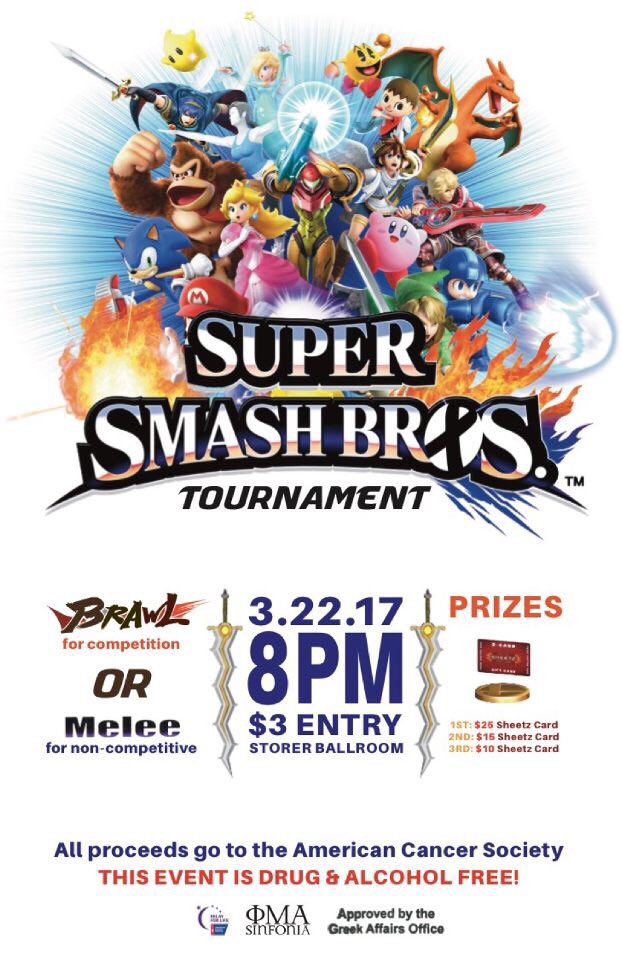 Hi everyone! Phi Mu Alpha will be hosting a Super Smash Bros tournament on March 22nd at 8pm in the Storer Ballroom!