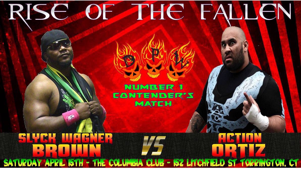 DescensionPro's tweet photo. Our first match announcement for #DPWRiseOfTheFallen #1 contender, @theactionortiz VS Slyck Wagner Brown https://t.co/TelzZRegtA