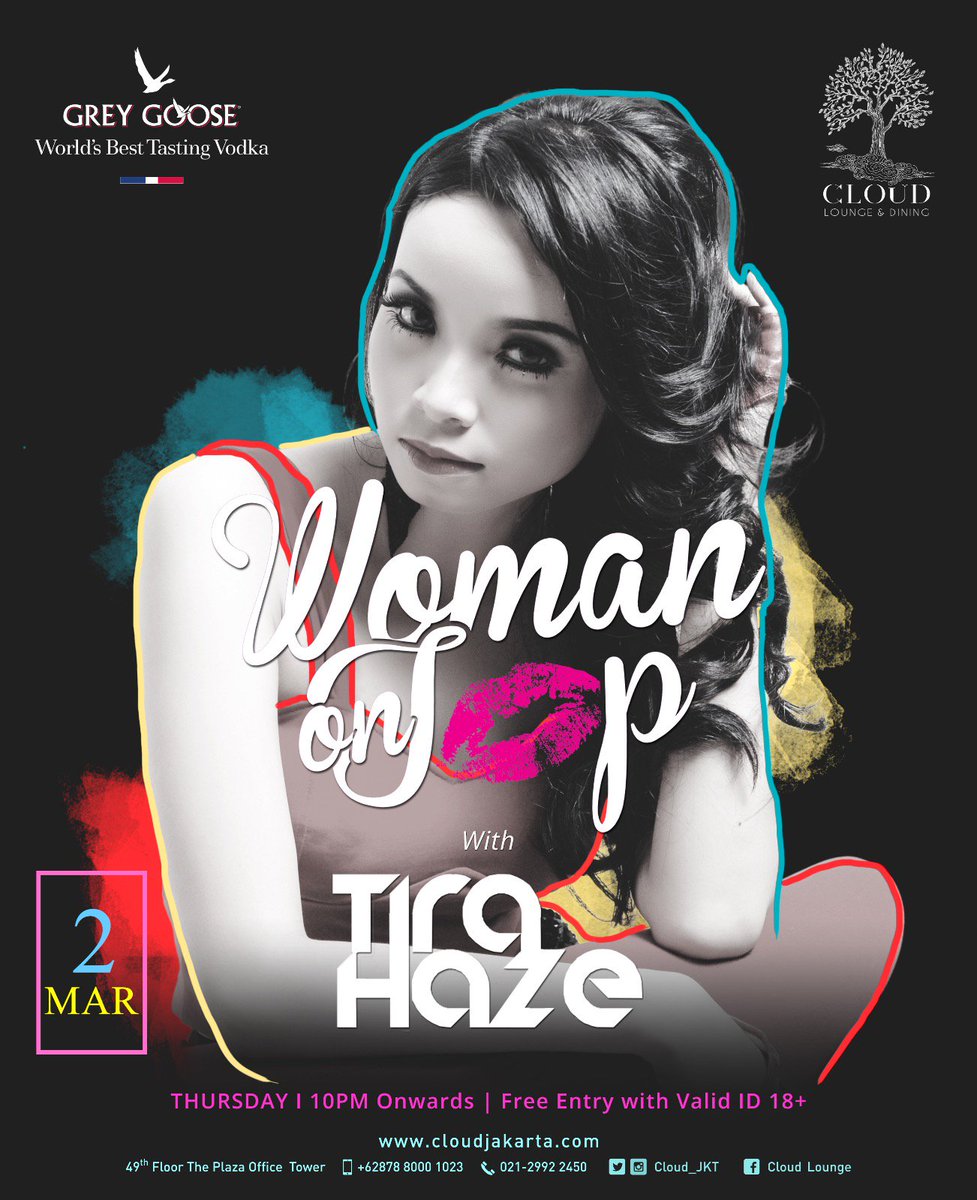 Tonight Woman on Top <a href="/Cloud_JKT/">CLOUD_JKT</a> with @DJ_TiraHaze